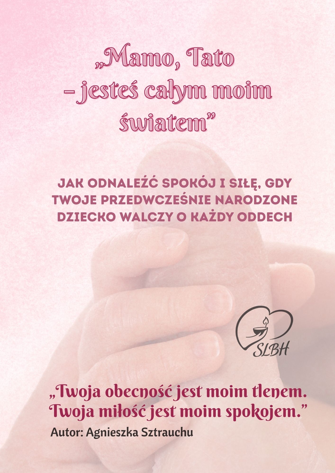 Mamo Tato jestes calym moim swiatem